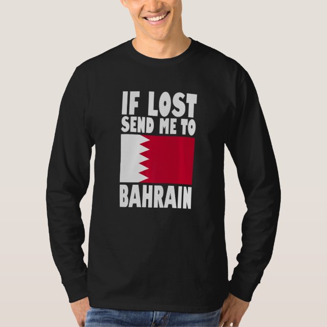T-shirt Bahrain Flag Design  If lost send me to Bahrain Pr (Devant)