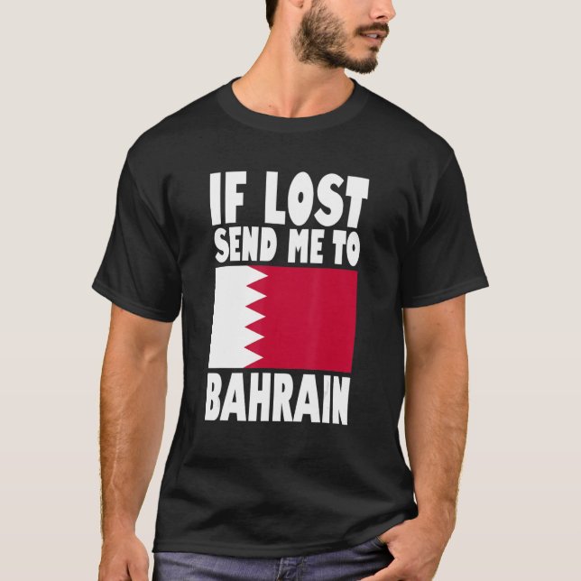 T-shirt Bahreïn Drapeau design Si perdu envoyez-moi à Bahr (Devant)