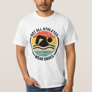 T-shirt Baignade Tous les athlètes ne portent pas de chaus