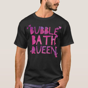 T-shirt Baignoire de bulle Queen Relahot Baignoire compost