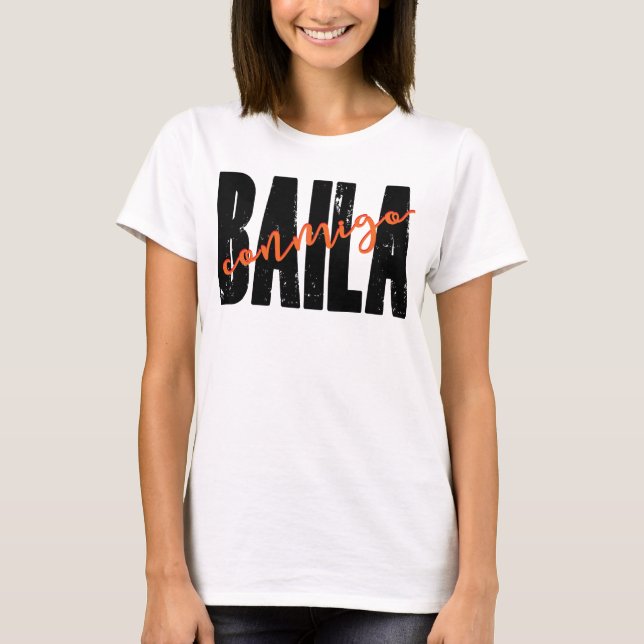 T-shirt Baila Conmigo (Devant)