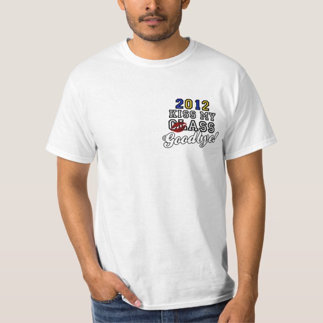 T-shirt Baiser blanc ma pièce en t 2012 de classe au (Devant)