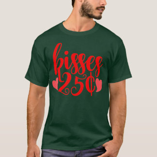 T-shirt Baisers à 25 centimes stand de baisers drôle de la