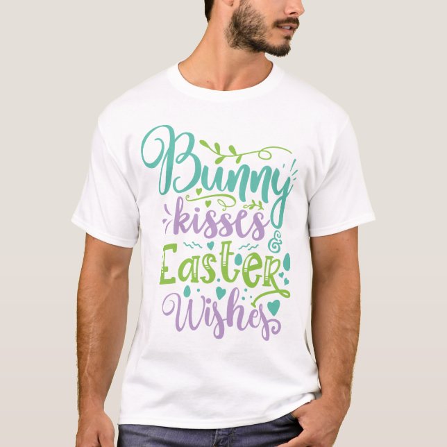 T-shirt Baisers De Bunny Et Voeux De Pâques (Devant)