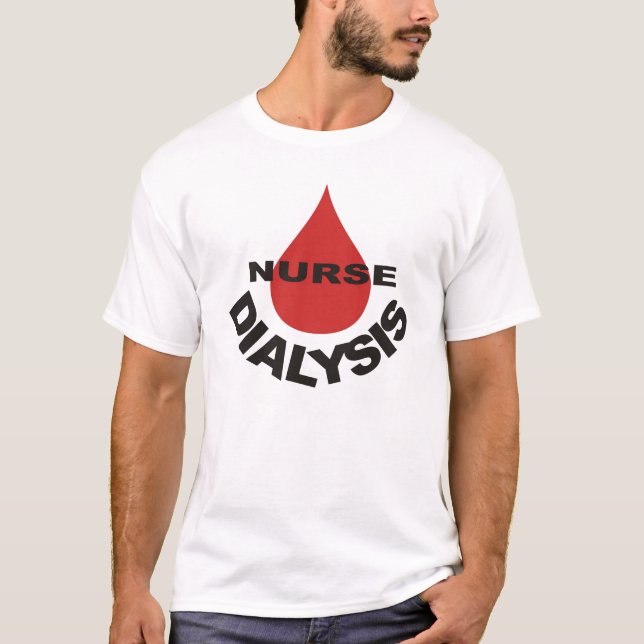 T-shirt Baisse de sang d'infirmière de dialyse plus de (Devant)