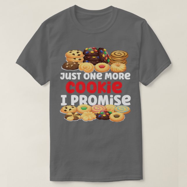 T-shirt Bake Baking Cookie Juste Un De Plus Cookie Je Prom (Design devant)