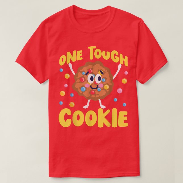 T-shirt Bake Baking Cookie One Tough Cookie (Design devant)