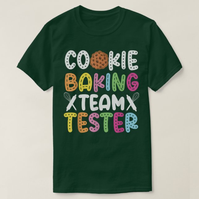 T-shirt Bake Baking Cookie Team Tester Cookie Baking Team (Design devant)