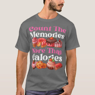 T-shirt Bake Baking Cupcake Cake Pie Cookie Calorie Count