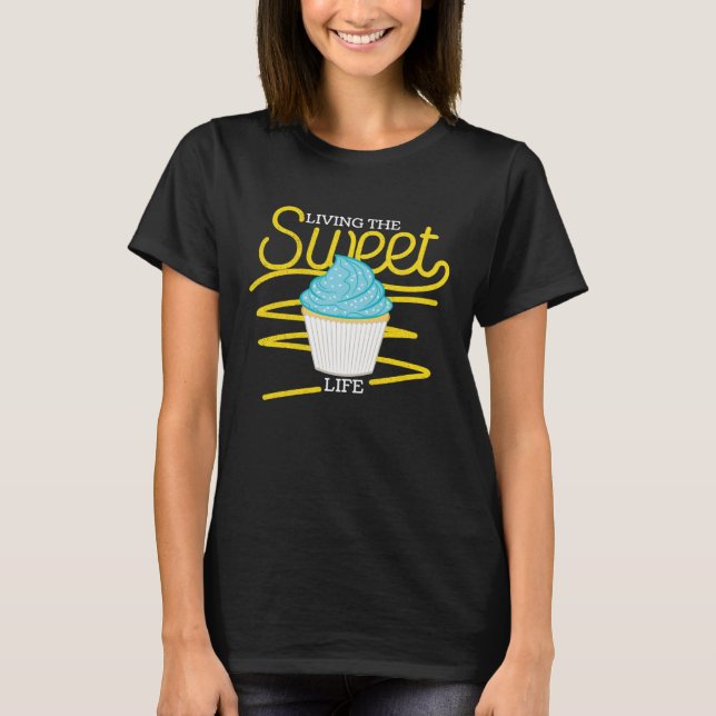 T-shirt Bake  who live the sweet life baking (Devant)