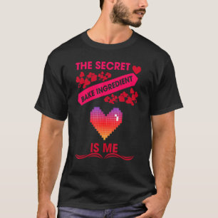 T-shirt Baker Baking Secret drôle Humour sarcastique