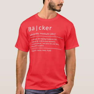 T-shirt Baker Définition Drôle Dire Boulangerie