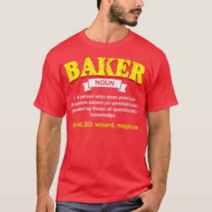 T-shirt Baker Definition Funny Baking Humour pâtisserie Ch