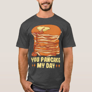 T-shirt Baker You pancake my day Cakes Baking Cookies