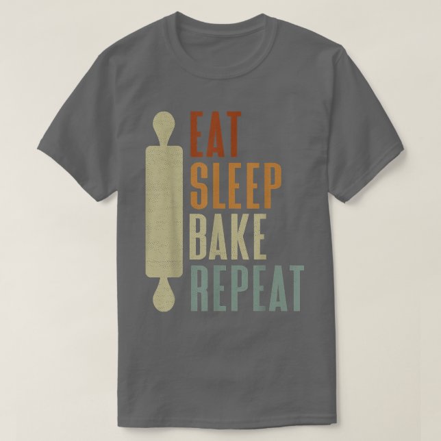 T-shirt Bakers Mangent Sleep Bake Répéter Baking Bakers Ba (Design devant)