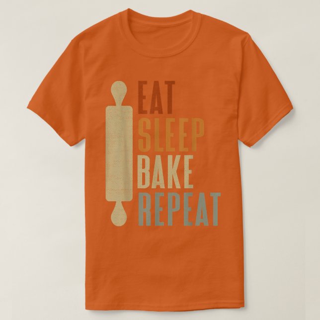 T-shirt Bakers Mangent Sleep Bake Répéter Baking Bakers Ba (Design devant)