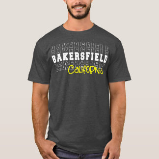 T-shirt Bakersfield ville Californie Bakersfield CA
