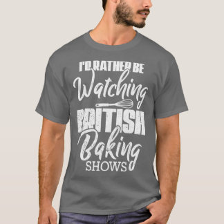 T-shirt Baking Baker J'Ai Plutôt À Observer Baking Baking
