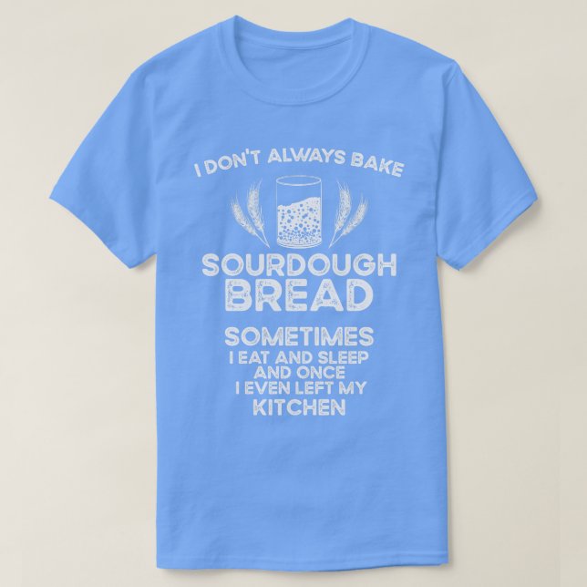 T-shirt Baking Baker Sourdough Bread Master  (Design devant)