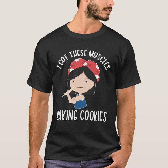 T-shirt Baking Cookies Cookie Baker Cookie Baking (Devant)