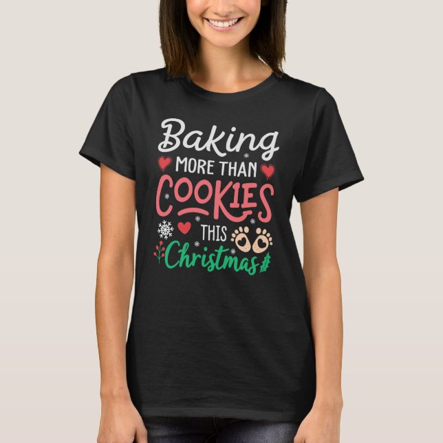 T-shirt Baking Cookies Noël Grossesse Faire-part (Devant)