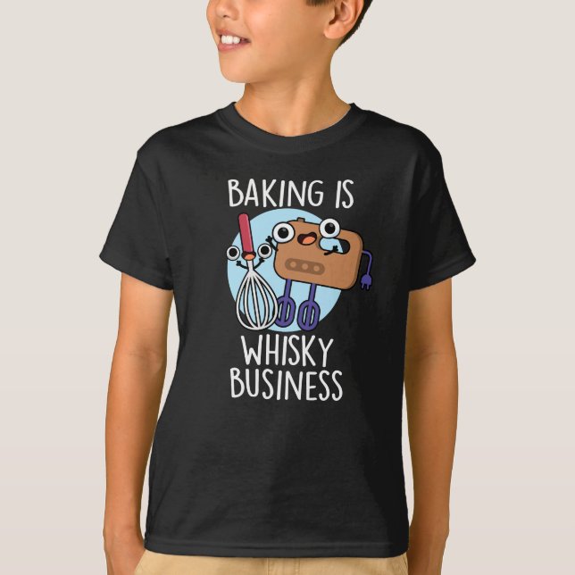 T-shirt Baking Est Whisk-ey Business Baker Pun Dark BG (Devant)