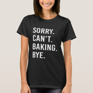 T-shirt Baking Funny Baker Silencieux Cuisson Cuite Baking