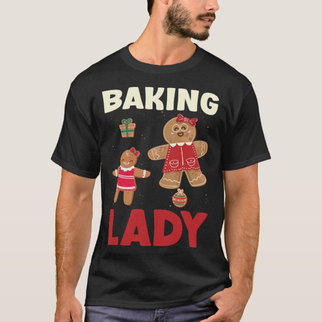 T-shirt Baking Lady Christmas Gingerbread Cookies (Devant)