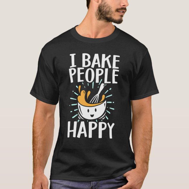 T-shirt Baking Men Women Baking Bake Pastry Chef Baker 5 (Devant)