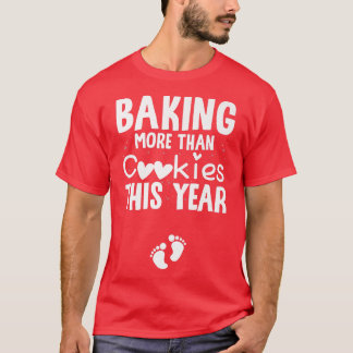 T-shirt Baking More Merci Cookies Cette Année Baby Feet Xm