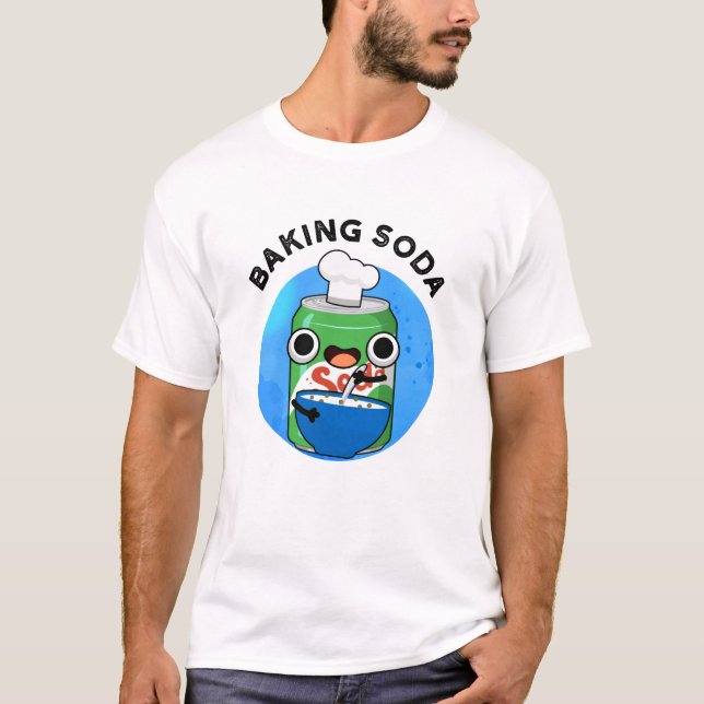 T-shirt Baking Soda Funky Soda Pop Pun (Devant)