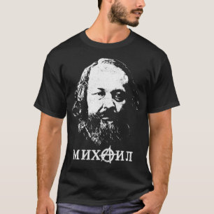 T-shirt Bakunin Père De L'Anarchisme
