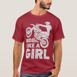 T-shirt Balade Comme Une Fille Vélo Dirt Rider Motocross