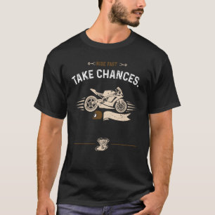 T-shirt Balade en vélo rapide des chances Moto