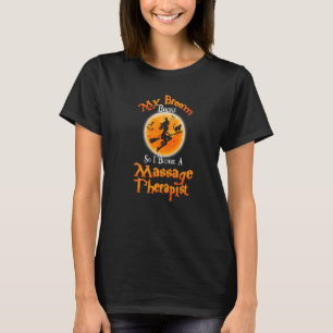 T-shirt Balai Cassa Alors Je Devins Thérapeute De Massage