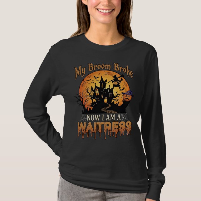 T-shirt Balai Cassé Serveuse Halloween Sorcière Maison Han (Devant)
