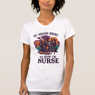 T-shirt Balai Infirmière Cassée Halloween Sorcière Maison