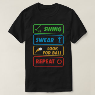T-shirt Balancez Jurez Cherchez la Balle Répétez - Étape d