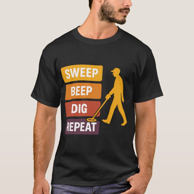 T-shirt Balayage Bip Creuser Répéter Détection de Métaux (Devant)