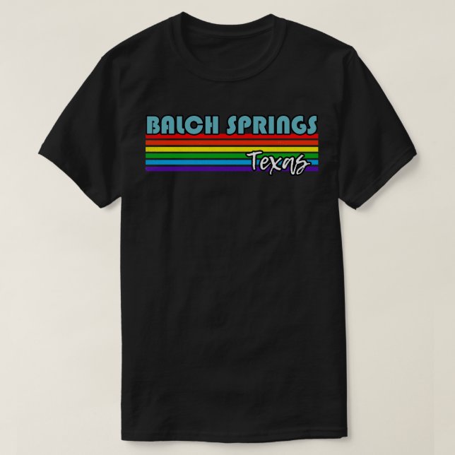 T-shirt Balch Springs Texas Pride Balch Springs LGBT Cadea (Design devant)