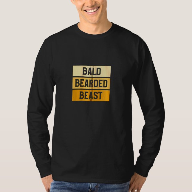T-shirt Bald Beared Beast Funny Bald Beards Grossissant Gu (Devant)