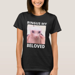 T-shirt Bald Bingus Mon Chat Sphynx Sans Poils Bien-aimé