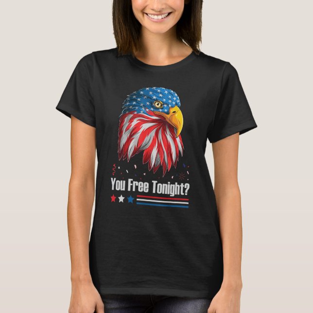 T-shirt Bald Eagle Drapeau Américain Vous Libérez Ce Soir  (Devant)