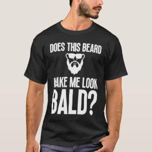 T-shirt Bald Men Beard Homme Cheveux Perdre Baldange Papa