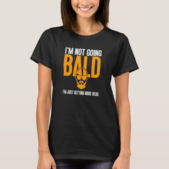 T-shirt Bald Men Beard Man Hair Loss Balding Dad Baldness  (Devant)