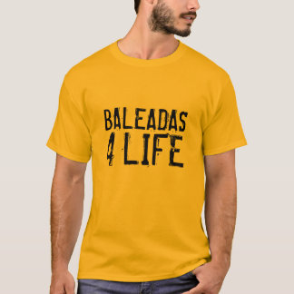 T-SHIRT BALEADAS, 4, LA VIE