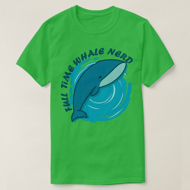 T-shirt Baleine à temps plein nerd (Design devant)