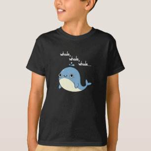 T-shirt Baleine, baleine, baleine Pun sur un mignon animal