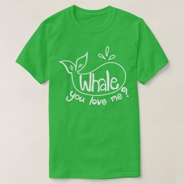 T-shirt Baleine que tu m'aimes (Design devant)