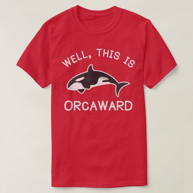 T-shirt Baleine Tueuse Orca C'Est Orcaward (Design devant)